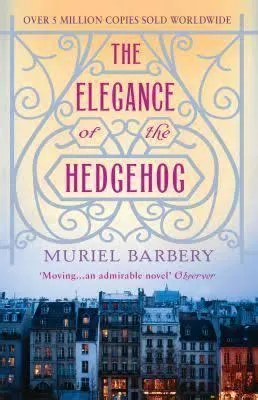  The Elegance of the Hedgehog – A Sharp and Witty Exploration of Class and Existentialism